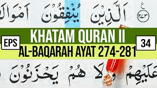 KHATAM QURAN II SURAH AL BAQARAH AYAT 274-281 TARTIL BELAJAR MENGAJI EP-34