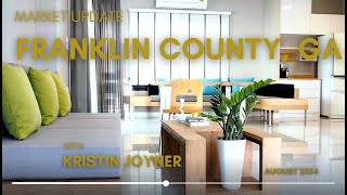 Franklin County GA August 2024 Market Update