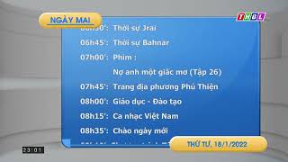 Đài PTTH Gia Lai - THGL - GTCT ngày mai (18/1/2023 27 T.Chạp) (23h00, 17/1/2023 26 T.C) (tắt sóng)
