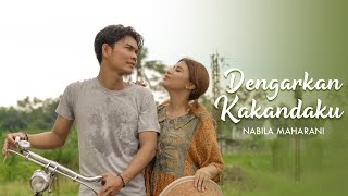 Dengarkan Kakandaku - Nabila Maharani