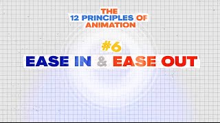 6. Ease In & Ease Out | The 12 Principles Of Animation Series (2024)