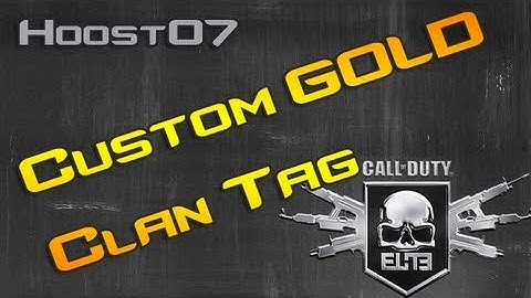 Get Custom Gold Clan Tag Usable in Modern Warfare 3 | Call of Duty Elite