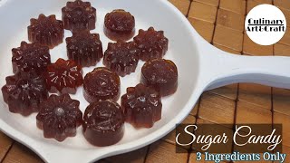 Homemade Sugar Candy | No Agar Agar, No Gelatin, No Corn Flour
