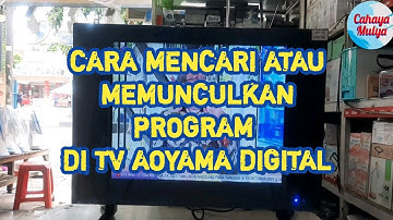 Terlalu gampang!!! Begini cara mencari atau memunculkan program/channel di TV Aoyama digital