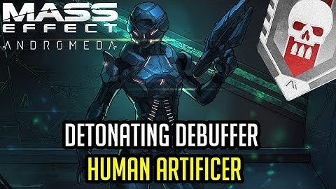 The Detonating Debuffer Human Artificer [PLATINUM] Build - Andromeda Multiplayer (A-Z Playthrough)