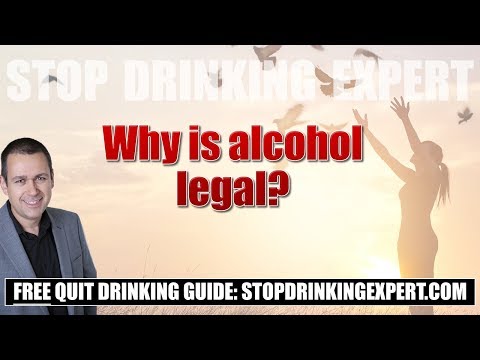 Why is alcohol legal? Discover the shocking truth here!