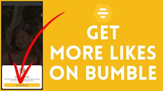How to Get more Likes on Bumble?