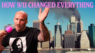 How 9/11 Changed Everything