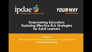 Empowering Educators: Exploring Effective RLA Strategies for Adult Learners (Webinar)
