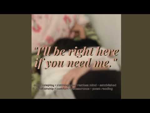 Girlfriend Helps You Fall Asleep [ASMR GF Roleplay] [F4A] [comfort] [cuddling]