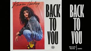 Karen Harding - Back To You (Marcett Garcia_ Dub Remix)