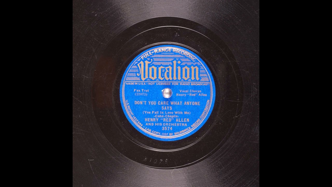 Watch Henry "Red" Allen And His Orchestra - Don't You Care What Anyone Says ( Fall In Love With Me) (1937) on YouTube