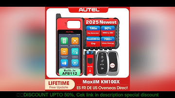 2025 Autel MaxiIM KM100 Key Fob Programming Tools KM100X key Programmer 60s Key Generation OBD IMMO