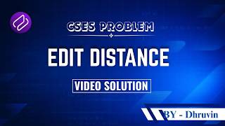 CSES - Edit Distance  | Problem Solving | Competitive Programming | DSA