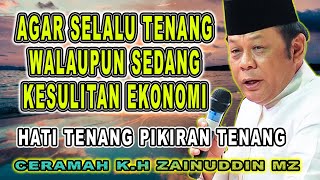 Download Mp3 AGAR SELALU TENANG WALAUPUN SEDANG KESULITAN EKONOMI - K.H ZAINUDIN MZ #khzainuddinmz #khzainudinmz Gudang lagu Download Mp3 AGAR SELALU TENANG WALAUPUN SEDANG KESULITAN EKONOMI - K.H ZAINUDIN MZ #khzainuddinmz #khzainudinmz