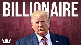 Donald Trump's $3 Billion Dollar Empire