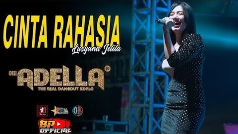 CINTA RAHASIA - Lusyana Jelita Adella - OM ADELLA Live Grebeg Besar Demak | SMS Pro Audio
