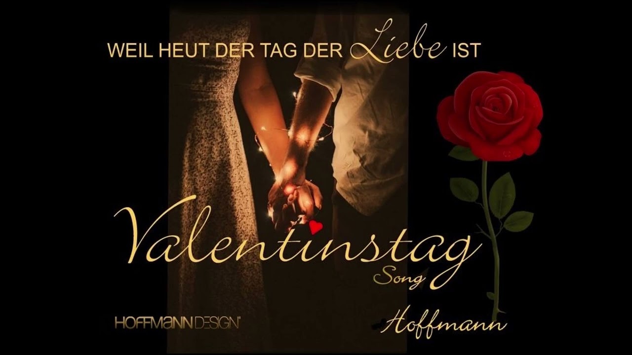 Valentinstag - Weil heut der Tag der Liebe ist