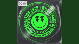 Devotion 2020 (Will Sparks Extended Remix)