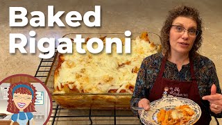 How to make Baked Rigatoni