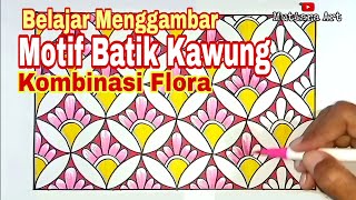 Belajar Menggambar Motif Batik Kawung Kombinasi Flora Belajar Menggambar Motif Batik Kawung Kombinasi Flora