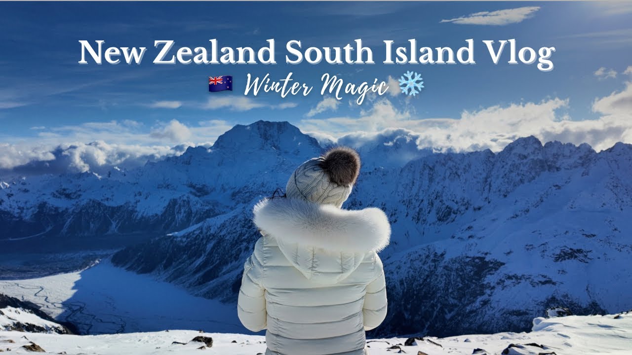 South Island New Zealand in Winter 🇳🇿❄️ | July 2025 Travel Vlog