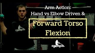 Forward Torso Flexion in Elbow vs Hand Dominated Arm Actions | DAC Baseball