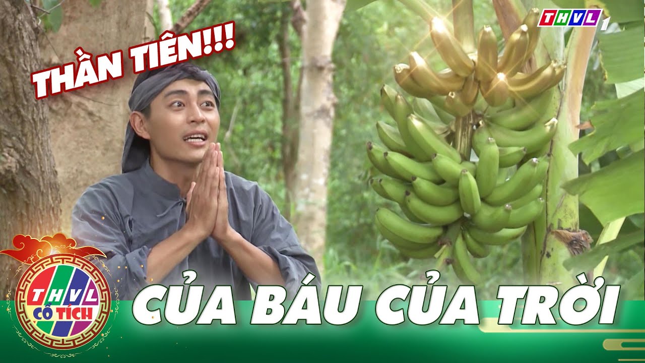 THVL Cổ Tích LIÊU TRAI 2021: CỦA BÁU CỦA TRỜI | TUYỂN TẬP PHIM CỔ TÍCH HAY NHẤT | CỔ TÍCH VIỆT NAM