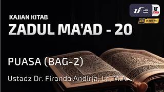 Zadul Ma'ad #20: Puasa (Bagian-2)