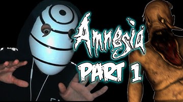 BRITISH OBITO FACES HIS FEARS! | Amnesia: The Dark Descent (Part 1)