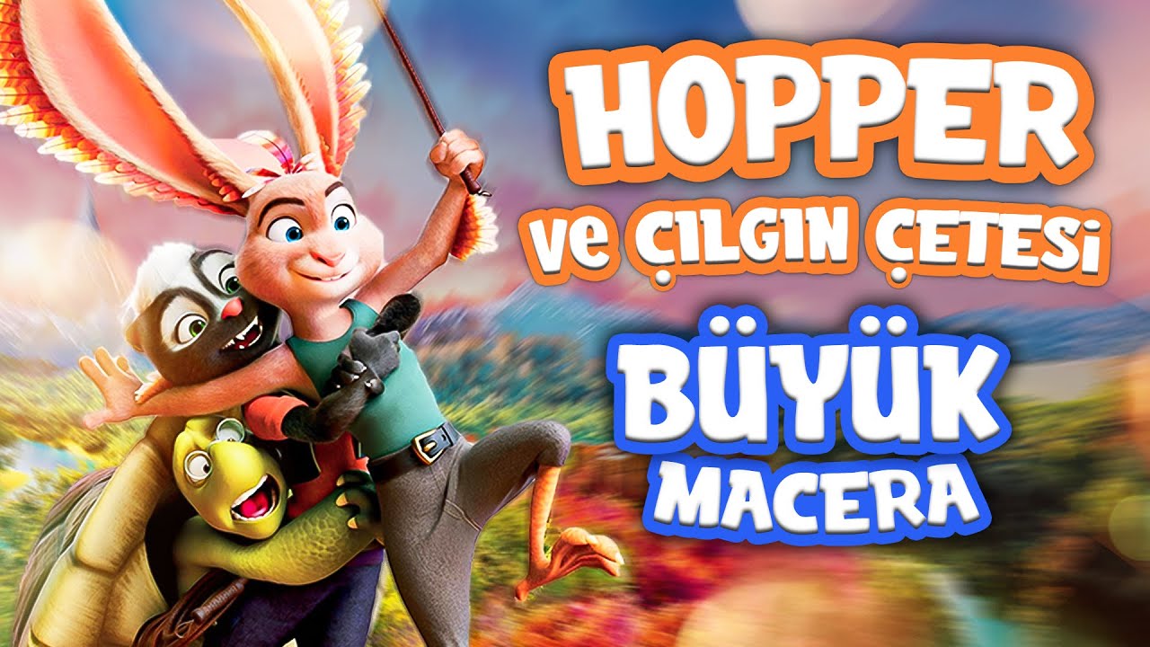 ⁣Hopper ve Çılgın Çetesi - Büyük Macera | Türkçe Dublajlı Animasyon Filmi
