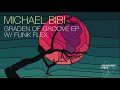 Michael Bibi - Garden Of Groove (Original Mix)