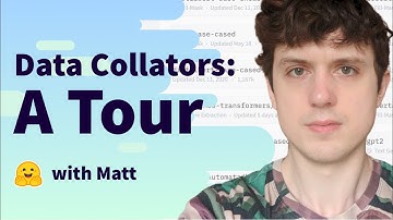 Data Collators: A Tour