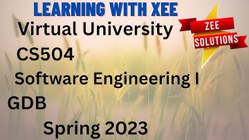 CS504 GDB Spring 2023 Virtual University of Pakistan