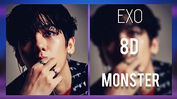 EXO - Monster 8D | [ USE HEADPHONES ]