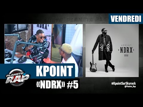 Youtube: Planète Rap – KPoint « NDRX » avec Leto #Vendredi