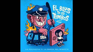 Miniatura de "Blus De Los Tombos - La Muchacha y La Banda Del Bisonte"