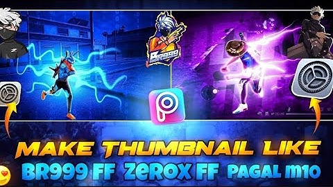 How To Make Thumbnail Like 😍@ZeroxFF @PagalM10  😋@BR999FF