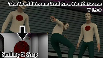 Smiling-X Corp V 1.9.0 - The World Of Dreams And New Death Scene