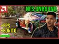 Need for Speed Unbound | Melhor COMFIGURAÇÃO