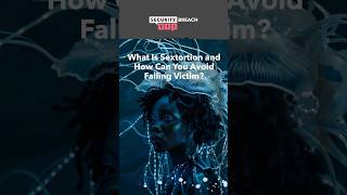 Famous What Is Sextortion and How Can You Avoid Falling Victim? Wealth
