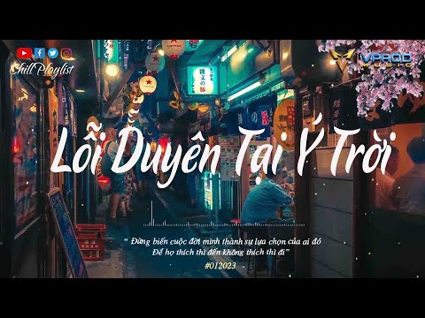 Lỗi Duyên Tại ý Trời - Kỳ Vọng Sai Lầm - Hãy Là Của Riêng Anh | Nhạc Chill Hot Tiktok hay nhất 2023