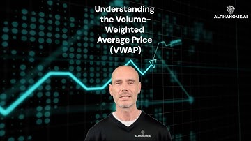 Understanding the Volume-Weighted Average Price (VWAP)