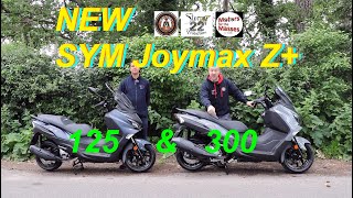 NEW Sym Joymax Z+ 300 & 125 UK REVIEW