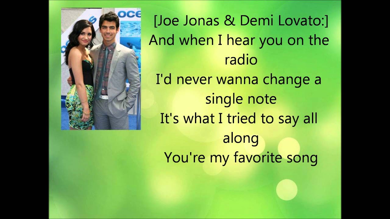 Joe Jonas ft Demi Lovato- You're my favorite song