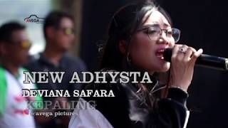 DEVIANA SAFARA - KEPALING - NEW  ADHYSTA  LIVE NGEBEL PONOROGO MARET 2018