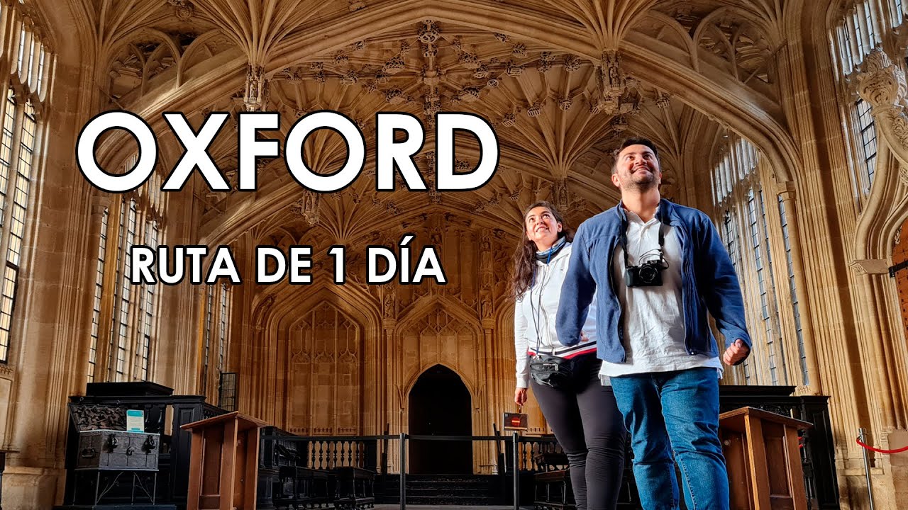 🏴󠁧󠁢󠁥󠁮󠁧󠁿 OXFORD  Que hacer y que ver en 1 día, tips y la mejor ruta