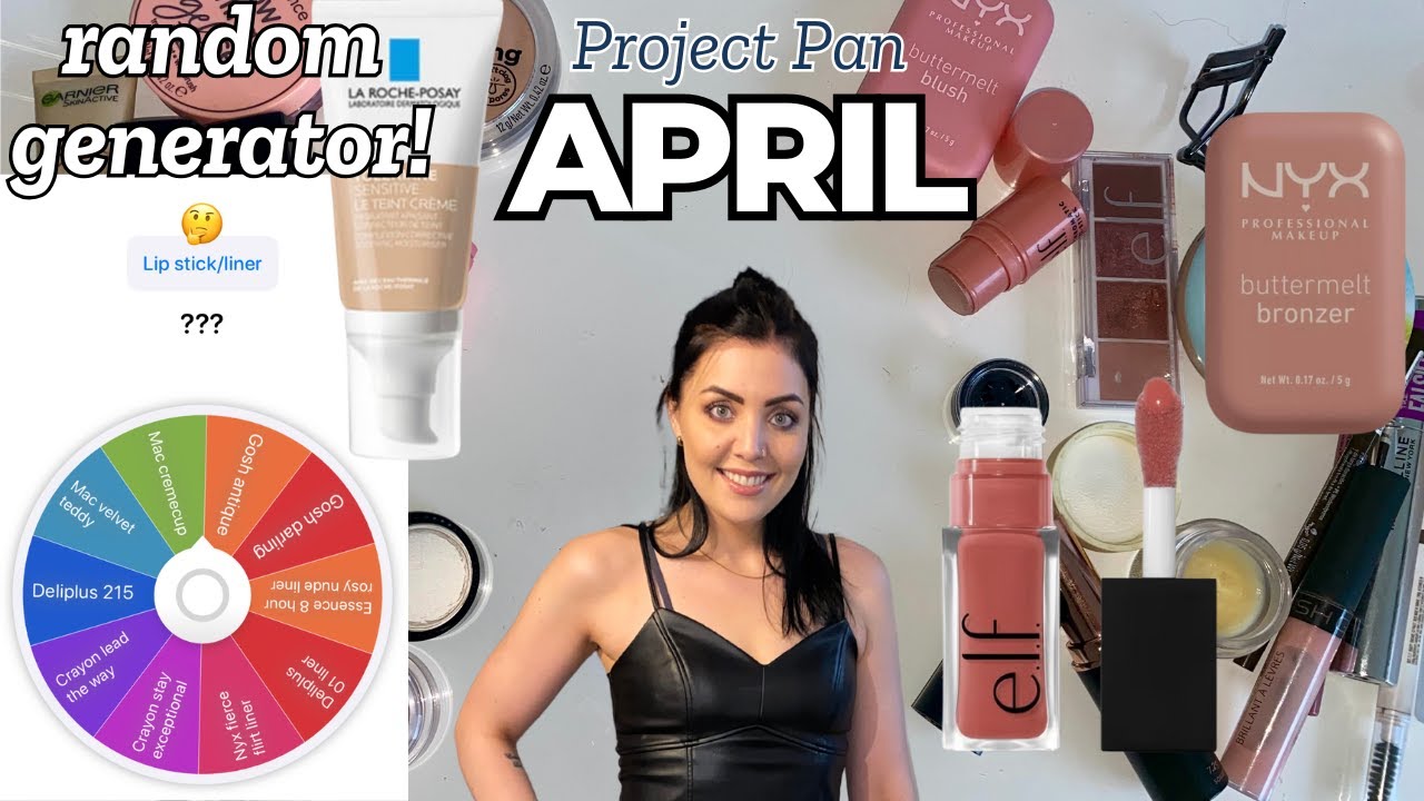 PROJECT PAN APRIL 2025! Random Wheel Picks My Makeup for The Month!