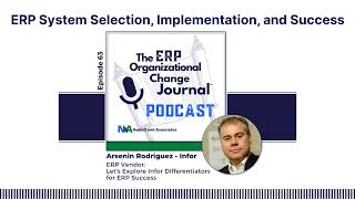Arsenin Rodriguez - ERP System Selection, Implementation, and Success