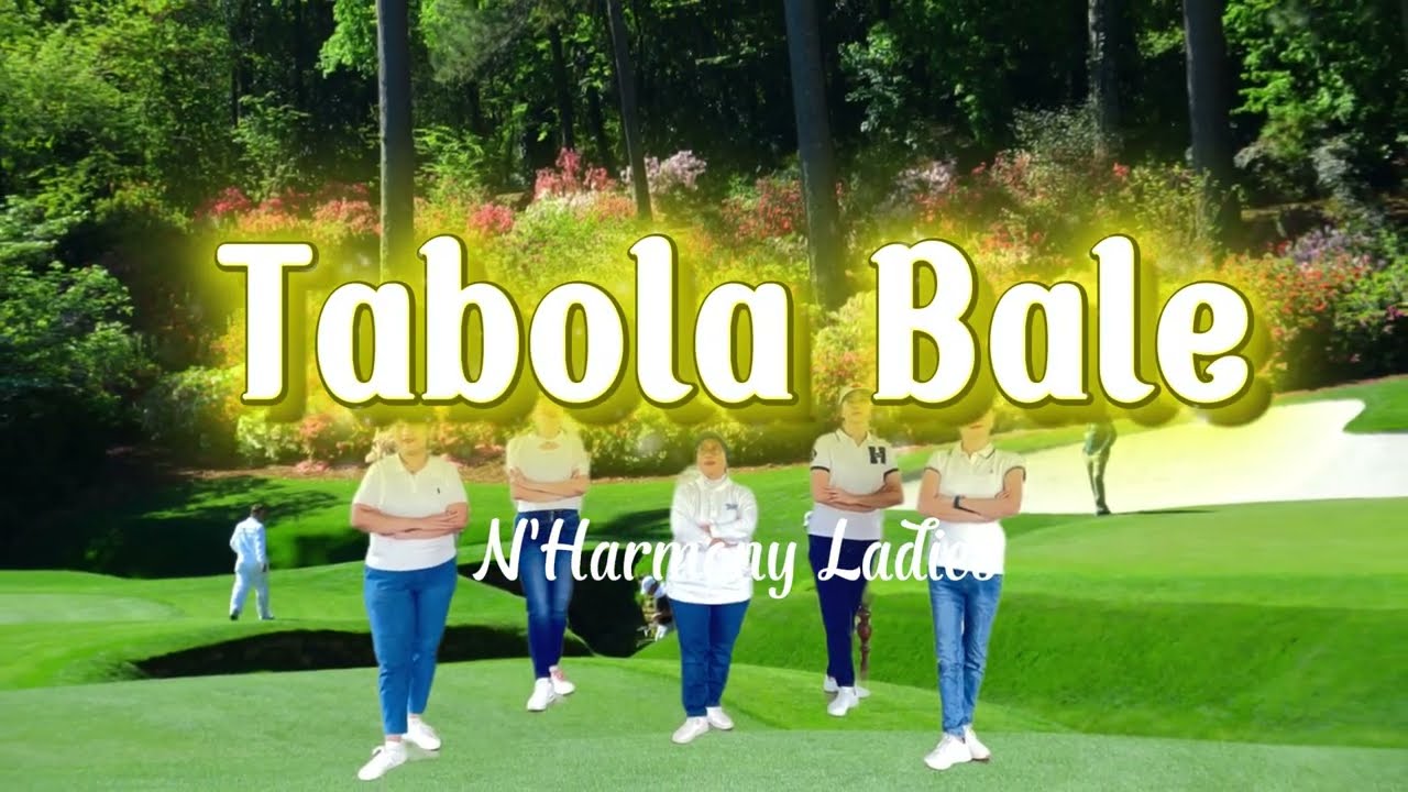 Tabola Bale Line Dance by N''Harmony Ladies